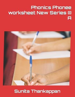 Phonics Phonee worksheet New Series (I) A B0C2SFPLSS Book Cover