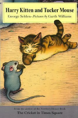 Harry Kitten and Tucker Mouse 0374428956 Book Cover