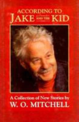 According to Jake and the Kid 0771060734 Book Cover