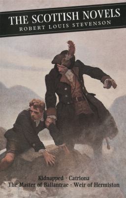 The Scottish Novels: Kidnapped: Catriona: The M... 0862415330 Book Cover