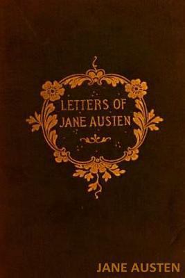 The Letters of Jane Austen 1536826391 Book Cover