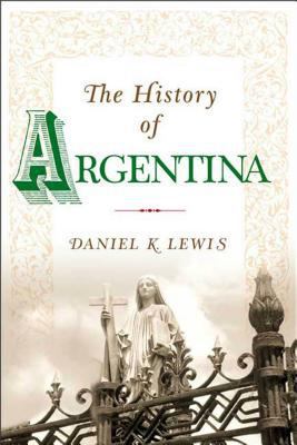 The History of Argentina 1403962545 Book Cover