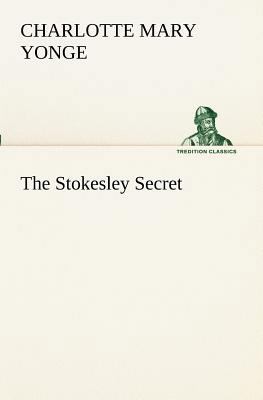 The Stokesley Secret 3849189880 Book Cover