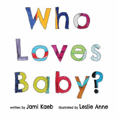 Who Loves Baby?