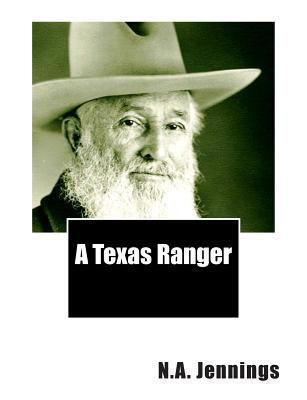 A Texas Ranger 1466327286 Book Cover