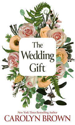 The Wedding Gift [Large Print] B0BQ19JLKS Book Cover