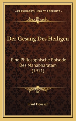 Der Gesang Des Heiligen: Eine Philosophische Ep... [German] 1167782542 Book Cover