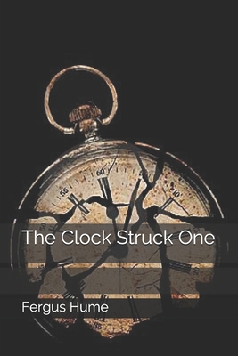 The Clock Struck One 1694915255 Book Cover