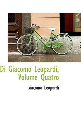 Di Giacomo Leopardi, Volume Quatro 0559949960 Book Cover