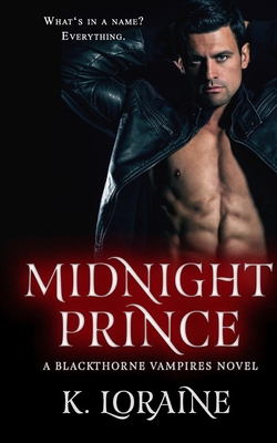 Midnight Prince: Blackthorne Bloodlines #1 B085RQRNRT Book Cover