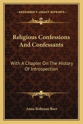 Religious Confessions And Confessants: With A C... 1162919752 Book Cover