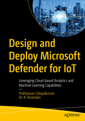 Design and Deploy Microsoft Defender for Iot: L... B0CSVB3XYC Book Cover