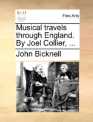 Musical Travels Through England. by Joel Collie... 1140689037 Book Cover