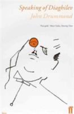 Speaking of Diaghilev 0571195490 Book Cover
