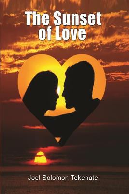 The Sunset of Love 1979675287 Book Cover