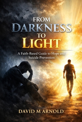 From Darkness to Light B0GN8XKZD1 Book Cover