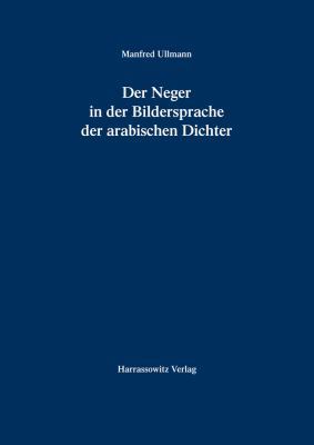 Der Neger in Der Bildersprache Der Arabischen D... [Arabic] 3447041013 Book Cover