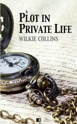 A plot in private life 1542852021 Book Cover