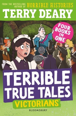 Terrible True Tales: Victorians 180199837X Book Cover