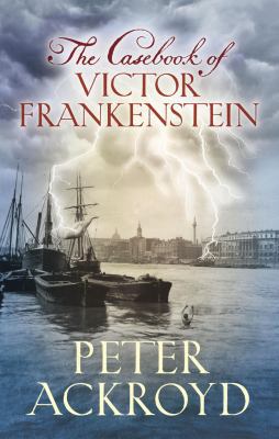 the-casebook-of-victor-frankenstein B007YTHO5O Book Cover