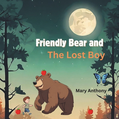 Friendly Bear and the Boy: A Friendly Bear who ...            Book Cover