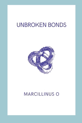 Unbroken Bonds 9180259146 Book Cover