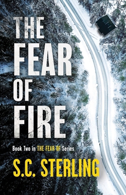 The Fear of Fire (Book Two in The Fear Of Series) B0D1NJT5H4 Book Cover