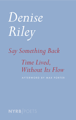 Say Something Back & Time Lived, Without Its Flow 1681373998 Book Cover