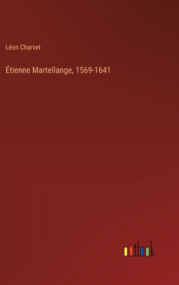 Étienne Martellange, 1569-1641 [French] 3385045282 Book Cover