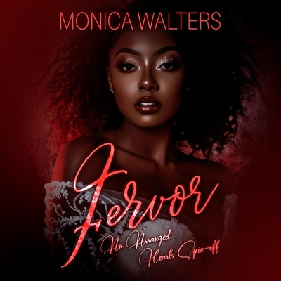 Fervor: An Arranged Hearts Spin-Off B0DZ3TS8CZ Book Cover