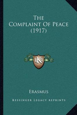The Complaint Of Peace (1917) 1164082574 Book Cover