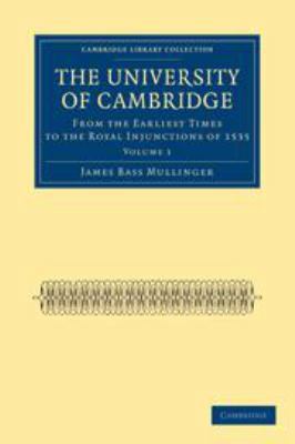 The University of Cambridge: Volume 1, from the... 0511702930 Book Cover