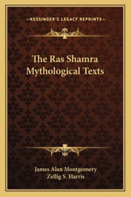 The Ras Shamra Mythological Texts 1163198722 Book Cover