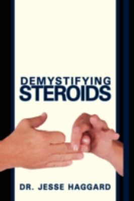 Demystifying Steroids 1438928572 Book Cover