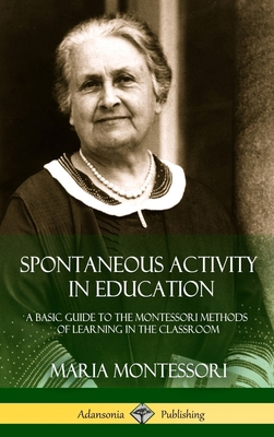 Spontaneous Activity in Education: A Basic Guid... 1387895303 Book Cover