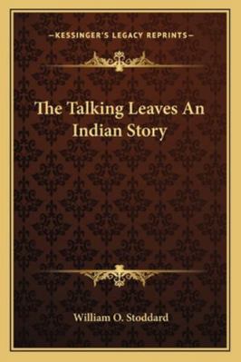 The Talking Leaves An Indian Story 1162800534 Book Cover