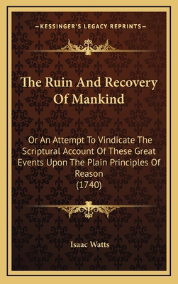 The Ruin And Recovery Of Mankind: Or An Attempt... 1167305213 Book Cover