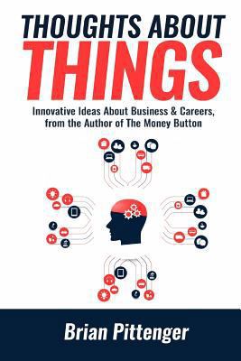 Thoughts about Things: Innovative Ideas about B... 1732089426 Book Cover