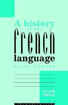 A History of the French Language 041510887X Book Cover