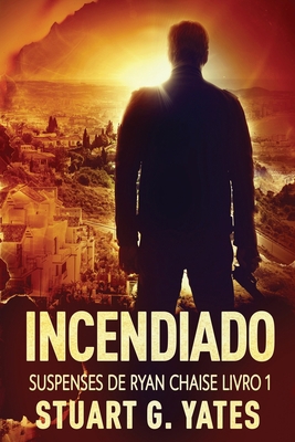 Incendiado [Portuguese] [Large Print] 4824162726 Book Cover