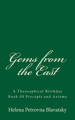 Gems from the East: A Theosophical Birthday Boo... 1986671410 Book Cover