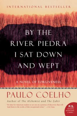 By the River Piedra I Sat Down and Wept 0060736305 Book Cover