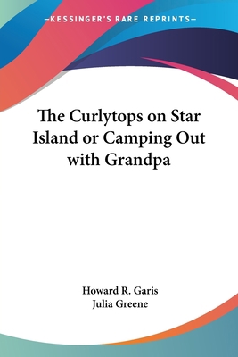 The Curlytops on Star Island or Camping Out wit... 1417903619 Book Cover