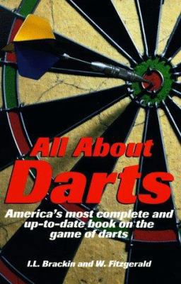 All about Darts: America's Most Complete and Up... 0809249847 Book Cover