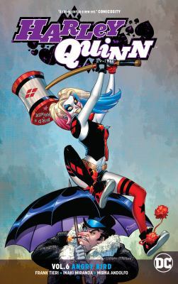 Harley Quinn Vol. 6: Angry Bird 1401281524 Book Cover