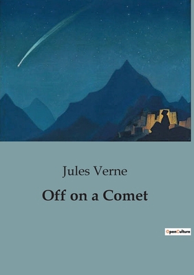 Off on a Comet B0CGMS8DD7 Book Cover