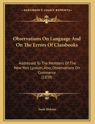 Observations On Language And On The Errors Of C... 1164822462 Book Cover