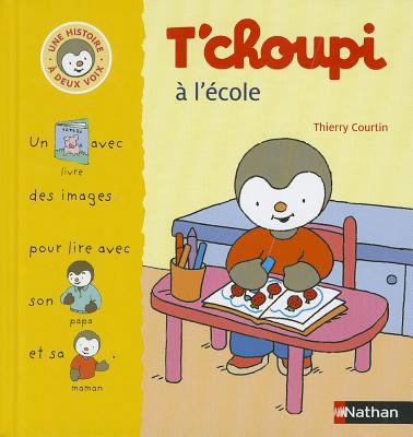 T'choupi A L'Ecole [French] 209251380X Book Cover