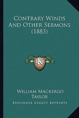 Contrary Winds And Other Sermons (1883) 1164612077 Book Cover