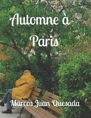 Automne à Paris [French] B0FY22QXJN Book Cover